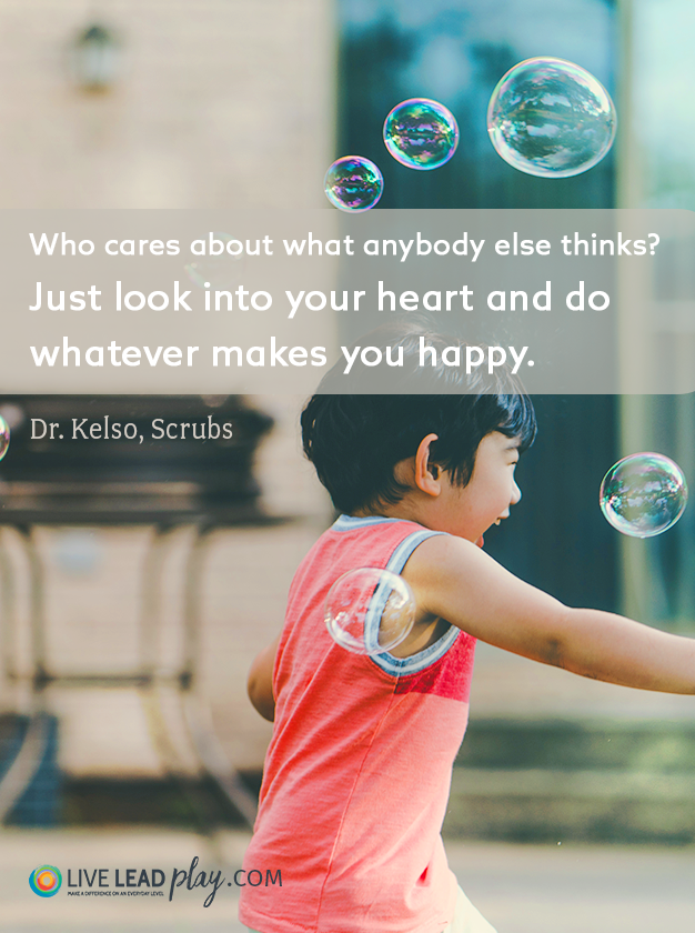 Who cares what anybody else thinks? Just look into your heart and do